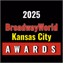 First Standings Announced for the 2025 BroadwayWorld Kansas City Awards; LEGALLY BLONDE Leads Best Musical!