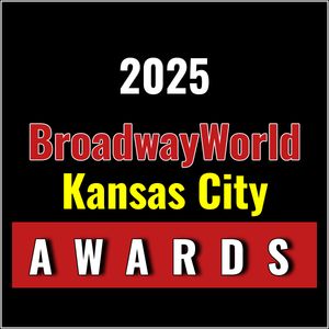 First Standings Announced for the 2025 BroadwayWorld Kansas City Awards; LEGALLY BLONDE Leads Best Musical!