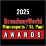 Latest Standings Announced for the 2025 BroadwayWorld Minneapolis / St. Paul Awards; 9 TO 5: THE MUSICAL Leads Best Musical!