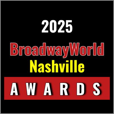 Winners Announced For The 2025 BroadwayWorld Nashville Awards