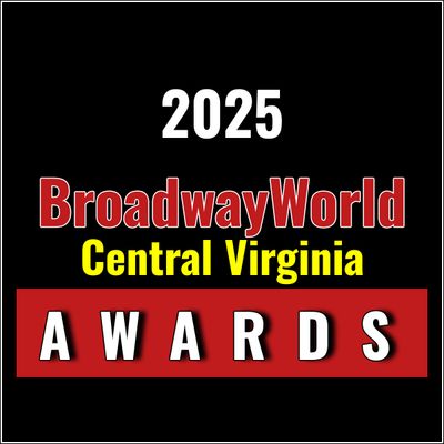 Winners Announced For The 2025 BroadwayWorld Central Virginia Awards