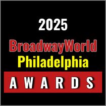 Latest Standings Announced for the 2025 BroadwayWorld Philadelphia Awards; The Milford Theater Leads Favorite Theatre!