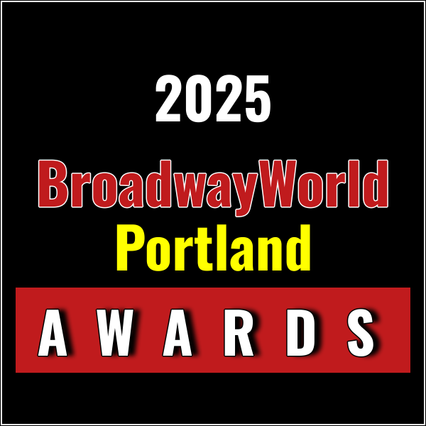 Winners Announced For The 2025 BroadwayWorld Portland Awards
