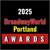 First Standings Announced for the 2025 BroadwayWorld Portland Awards; GREASE THE MUSICAL Leads Best Musical!