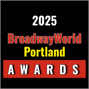 First Standings Announced for the 2025 BroadwayWorld Portland Awards; GREASE THE MUSICAL Leads Best Musical!