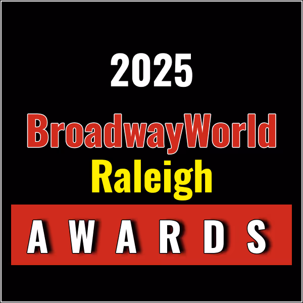 Last Chance to Vote for the 2025 BroadwayWorld Raleigh Awards; WAITRESS: THE MUSICAL…