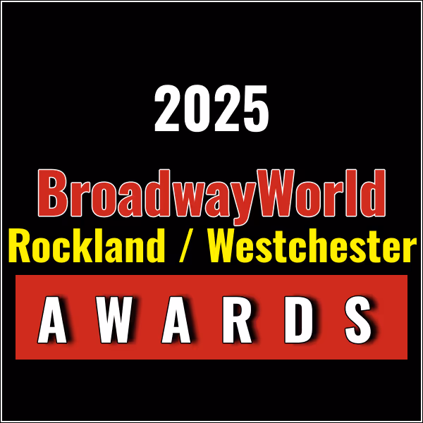 Winners Announced For The 2025 BroadwayWorld Rockland / Westchester Awards Photo