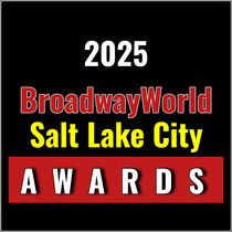 Latest Standings Announced for the 2025 BroadwayWorld Salt Lake City Awards; West Valley Performing Arts Center Leads Favorite Theatre!