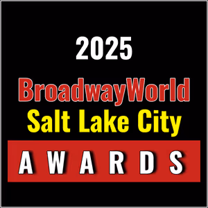 First Standings Announced for the 2025 BroadwayWorld Salt Lake City Awards; EVITA Leads Best Musical!