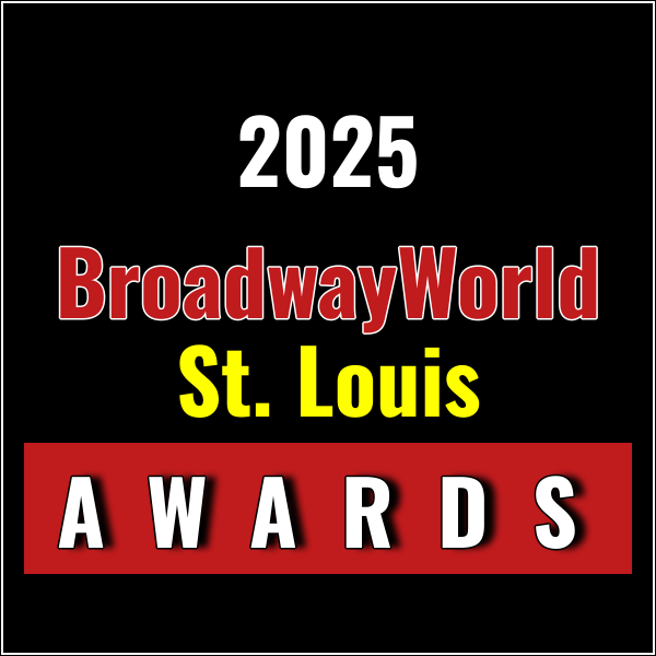 Winners Announced For The 2025 BroadwayWorld St. Louis Awards
