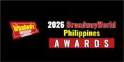 Nominations Open For The 2026 BroadwayWorld Philippines Awards Photo