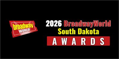 Nominations Open For The 2026 BroadwayWorld South Dakota Awards