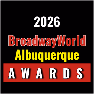 Nominations Open For The 2026 BroadwayWorld Albuquerque Awards