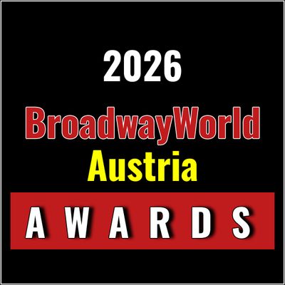 Nominations Open For The 2026 BroadwayWorld Austria Awards