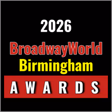 Nominations Open For The 2026 BroadwayWorld Birmingham Awards