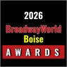 Nominations Open For The 2026 BroadwayWorld Boise Awards