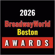 Nominations Open For The 2026 BroadwayWorld Boston Awards