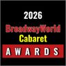 Nominations Open For The 2026 BroadwayWorld Cabaret Awards