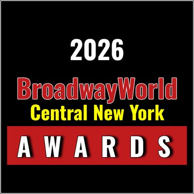 Nominations Open For The 2026 BroadwayWorld Central New York Awards