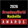 Nominations Open For The 2026 BroadwayWorld Nashville Awards