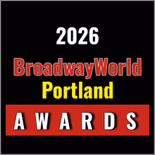 Nominations Open For The 2026 BroadwayWorld Portland Awards