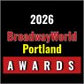 Nominations Open For The 2026 BroadwayWorld Portland Awards