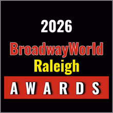 Nominations Open For The 2026 BroadwayWorld Raleigh Awards