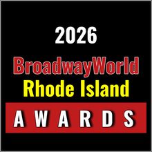Nominations Open For The 2026 BroadwayWorld Rhode Island Awards
