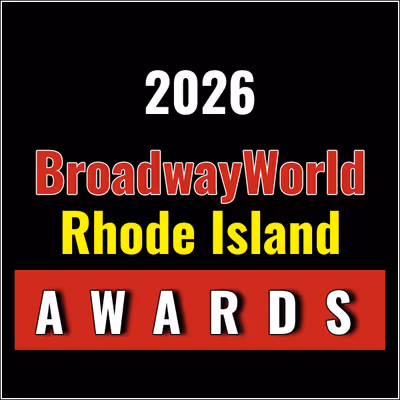 Nominations Open For The 2026 BroadwayWorld Rhode Island Awards