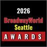 Nominations Open For The 2026 BroadwayWorld Seattle Awards