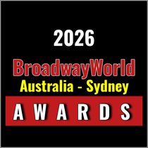 Nominations Open For The 2026 BroadwayWorld Australia - Sydney Awards