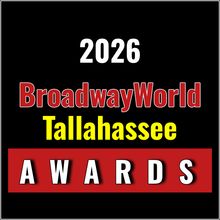 Nominations Open For The 2026 BroadwayWorld Tallahassee Awards