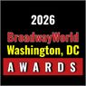 Nominations Open For The 2026 BroadwayWorld Washington, DC Awards