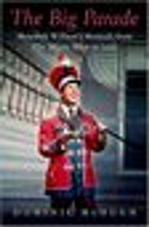 The Big Parade: Meredith Willson's Musicals from The Music Man to 1491 Cover