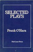Selected Plays by Frank O'Hara 