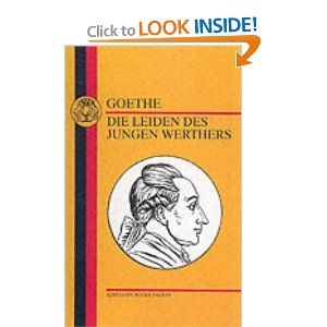 Die Leiden Des Jungen Werthers by Johann Wolfgang von Goethe