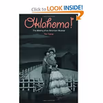 Oklahoma!: The Making of an American Musical