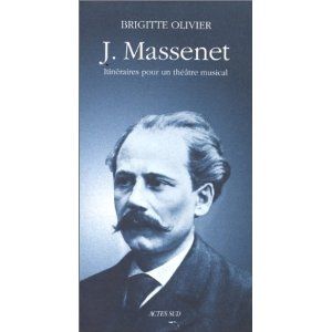 J. Massenet, itineraires pour un theatre musical Cover