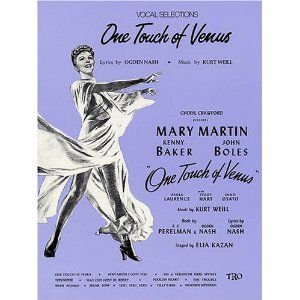 One Touch of Venus - Vocal Selections by Ogen Nash, Kurt Weill