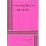 Reasons to Be Pretty: A Play