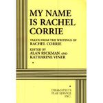 My Name Is Rachel Corrie