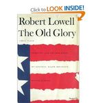 The Old Glory: Endecott and the Red Cross; My Kinsman, Major Molineux; and Benito Cer
