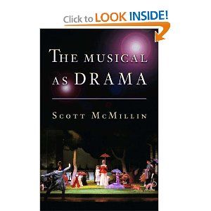 The Musical as Drama by Scott McMillin