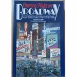 Opening Night on Broadway: A Critical Quotebook of the Golden Era of the Musical Thea