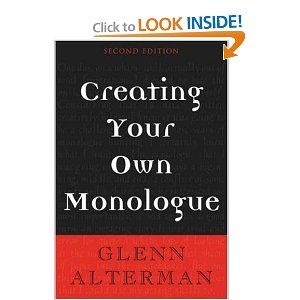 Creating Your Own Monologue  by Glenn Alterman