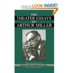 The Theater Essays Of Arthur Miller 