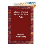 Master Olof (A Drama in Five Acts)