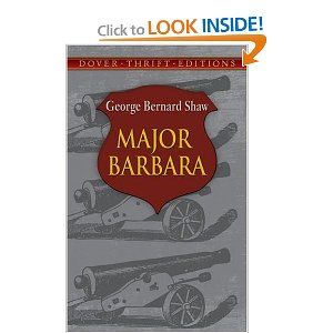 Major Barbara by George Bernard Shaw