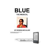 Blue - The Musical
