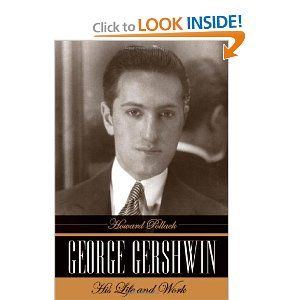 George Gershwin: His Life and Work Cover